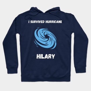 I Survived Hurricane Hilary 2023 Hoodie